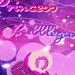 Princess Bubble--Gum