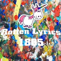 Rotten Lyrics, 31 год